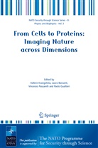 Valtere Evangelista, Laur Barsanti, Laura Barsanti, Valtere Evangelista, Paolo Gualtieri, Vincenzo Passarelli... - From Cells to Proteins: Imaging Nature across Dimensions