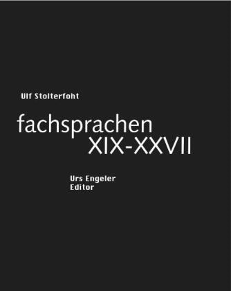 Ulf Stolterfoht - fachsprachen XIX-XXVII - Gedichte