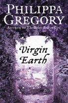 Philippa Gregory, Gregory Philippa - Virgin Earth