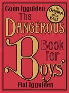 Conn Iggulden &amp; Hal Iggulden, Conn Iggulden, Ha Iggulden, Hal Iggulden, Iggulden Conn, Iggulden Hal - The Dangerous Book for Boys