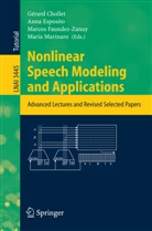 Gerard Chollet, Ann Esposito, Anna Esposito, Marcos Faundez-Zanuy, Marcos Faundez-Zanuy et al, Maria Marinaro - Nonlinear Speech Modeling and Applications