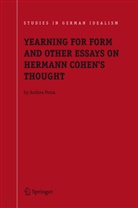 Andrea Poma - Yearning for Form and Other Essays on Hermann Cohen's Thought