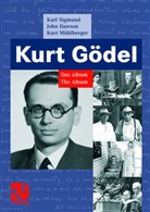 Dawso, Joh Dawson, John Dawson, John W Dawson, Mühlberger, Karl Mühlberger... - Kurt Gödel
