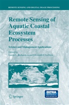 F LeDrew, F LeDrew, Lauri L Richardson, Laurie L Richardson, E. F. LeDrew, Ellsworth F. LeDrew... - Remote Sensing of Aquatic Coastal Ecosystem Processes
