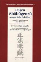 Dogen, Dogen, Shobogenzo Dogen, Dogen Zenji, Elberfeld, Elberfeld... - Shobogenzo - Ausgewählte Schriften