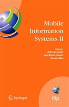 David Allen, Karlhein Kautz, Karlheinz Kautz, John Krogstie - Mobile Information Systems II