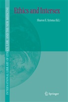 Sharo E Sytsma, Sharon E Sytsma, S. E. Sytsma, Sharon E. Sytsma - Ethics and Intersex