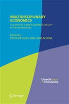 Pete de Gijsel, Peter De Gijsel, Peter de Gijsel, Schenk, Schenk, Hans Schenk - Multidisciplinary Economics