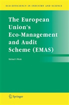 Michael S Wenk, Michael S. Wenk - The European Union's Eco-Management and Audit Scheme (EMAS)