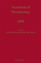 G. Booji, G. Booij, Geer Booij, Geert Booij, Jaap Van Marle, VAN MARLE... - Yearbook of Morphology 2005