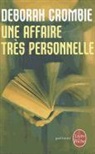 D. Crombie, Deborah Crombie, Deborah (1952-....) Crombie, Crombie-d, Deborah Crombie, Jacqueline Lahana - Une affaire très personnelle