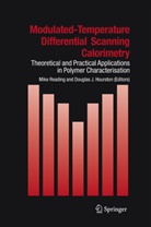 Douglas J Hourston, Douglas J. Hourston, J Hourston, J Hourston, Mik Reading, Mike Reading - Modulated Temperature Differential Scanning Calorimetry