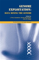 J. P. Gustafson, J. Perry Gustafson, Rand Shoemaker, Randy Shoemaker, John W. Snape, John W Snape - Genome Exploitation
