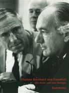 Barbara Klemm, Marti Huber, Martin Huber - Thomas Bernhard und Frankfurt. Der Autor und sein Verleger