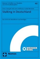 Jens Hoffmann, Hans-Georg W. Voß, Isabel Wondrak - Stalking in Deutschland