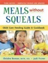 Christine Berman, Christine/ Fromer Berman, Christine Berman MPH RD, Jacki Fromer, Christine Berman MPH Rd - Meals Without Squeals