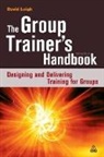 David Leigh, LEIGH DAVID - Group Trainer''s Handbook