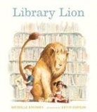 Kevin Hawkes, Michelle Knudsen, Michelle/ Hawkes Knudsen, Kevin Hawkes - Library Lion