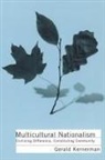 Gerald Kernerman - Multicultural Nationalism