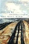 Claire Elizabeth Campbell - Shaped by the West Wind
