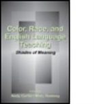 Andy (EDT)/ Romney Curtis, Andy Curtis, Curtis Andy, Anam K. Govardhan, Shondel Nero, Mary Romney... - Color, Race, And English Language Teaching