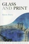 Kevin Petrie - Glass and print