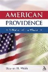 Associate Professor of Religion and Philosop Webb, Independent Scholar Stephen H (Wabash Colleg Webb, Retired Professor of Religion and Philosophy Webb, Retired Stephen H (Wabash College) Webb, Stephen H Webb, Stephen H (Wabash College) Webb... - American Providence
