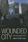 Nancy (EDT) Foner, Nancy Foner - Wounded City