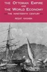 Resat Kasaba - The Ottoman Empire and the World Economy