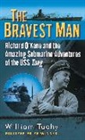 William Tuhoy, William Tuohy - The Bravest Man