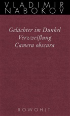 Vladimir Nabokov, Dieter E Zimmer, Dieter Zimmer, Dieter E. Zimmer - Gelächter im Dunkel/ Verzweiflung/ Camera obscura