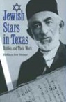 Hollace A. Weiner, Hollace Ava Weiner - Jewish Stars in Texas: Rabbis and Their Work Volume 84