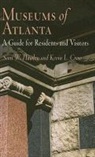 Kevin L. Crow, Scott W. Hawley - Museums of Atlanta: A Guide for Residents and Visitors