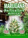 Jorge Cervantes - Marijuana horticulture