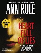 Ann Rule, Ann/ Brown Rule, Blair Brown - Heart Full of Lies (Audio book)