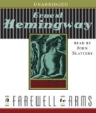 Ernest Hemingway, Ernest/ Slattery Hemingway, John Slattery - A Farewell to Arms (Hörbuch)