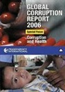 Transparency International - Global Corruption Report 2006
