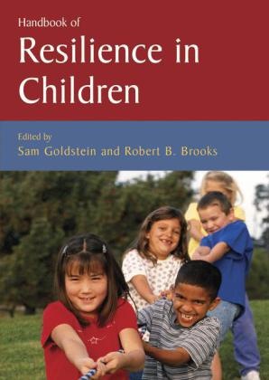 Brook, R. B. Brooks, Robert B. Brooks, Goldstei, S. Goldstein, … - Handbook of Resilience in Children