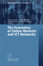 Russel Cooper, Ashley Lloyd, Ashley Lloyd et al, Gar Madden, Gary Madden, Michael Schipp - The Economics of Online Markets and ICT Networks