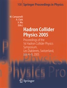 Mario Campanelli, Allan Clark, Xin Wu - Hadron Collider Physics 2005