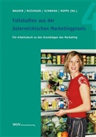 Daniel Hoppe, Herbert Reisinger, Heribert Reisinger, Chris Schwand, Christ Schwand, Christopher Schwand... - Fallstudien aus der österreichischen Marketingpraxis 4. Bd.4
