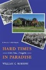 William G Robbins, William G. Robbins - Hard Times in Paradise