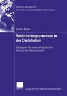 Achim Sauer - Veränderungsprozesse in der Distribution
