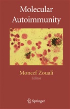 Monce Zouali, Moncef Zouali - Molecular Autoimmunity