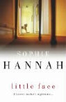 Sophie Hannah - Little Face