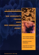 Maria M Bleker, Maria M. Bleker, Maria-Montserrat Bleker - Der verkannte Freund oder der unbekannte Feind