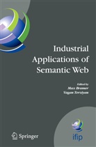 Max Bramer, Vaga Terziyan, Vagan Terziyan - Industrial Applications of Semantic Web