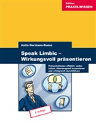 Hermann-Ruess, Anita Hermann-Ruess - Speak Limbic - Wirkungsvoll präsentieren
