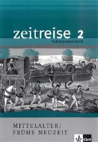 Zeitreise, Geschichte, Neu, Schülerarbeitshefte - Bd.2: Mittelalter/Frühe Neuzeit
