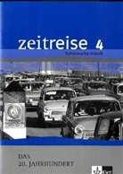 Barthe, Christoffe, Heimbach u a - Zeitreise, Geschichte, Neu, Schülerarbeitshefte - Bd.4: Das 20. Jahrhundert